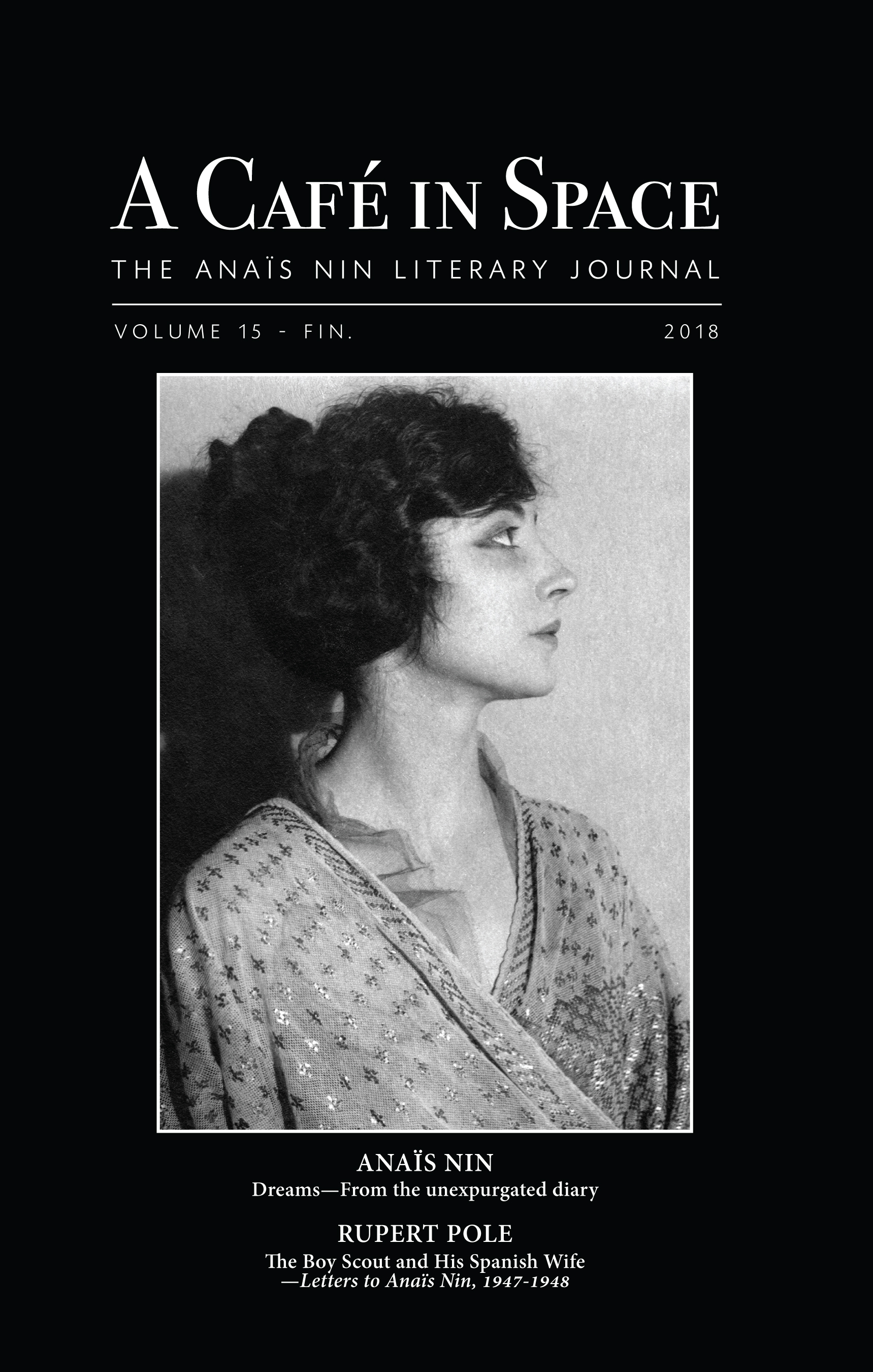 A Cafe In Space The Anais Nin Literary Journal Volume 15 An Ebook By Anais Nin - 