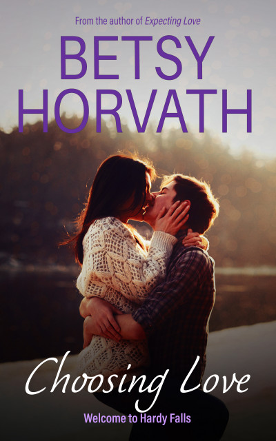 Smashwords Choosing Love A Book By Betsy Horvath 