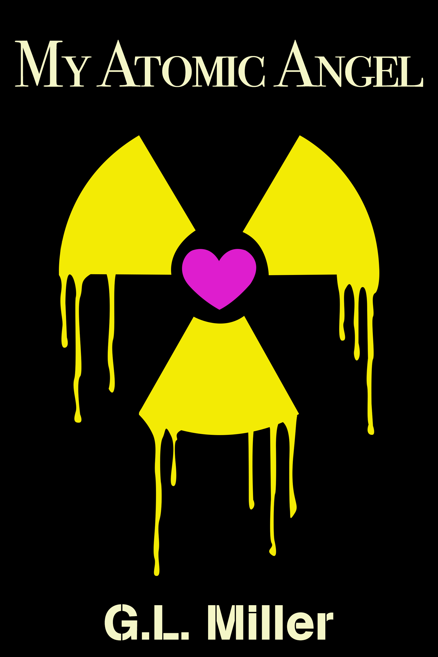 Smashwords My Atomic Angel A Book By G L Miller smashwords