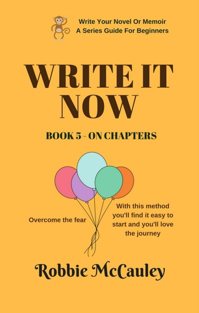 Smashwords – Write it Now. Book 5 - On Chapters – a book by Robbie McCauley