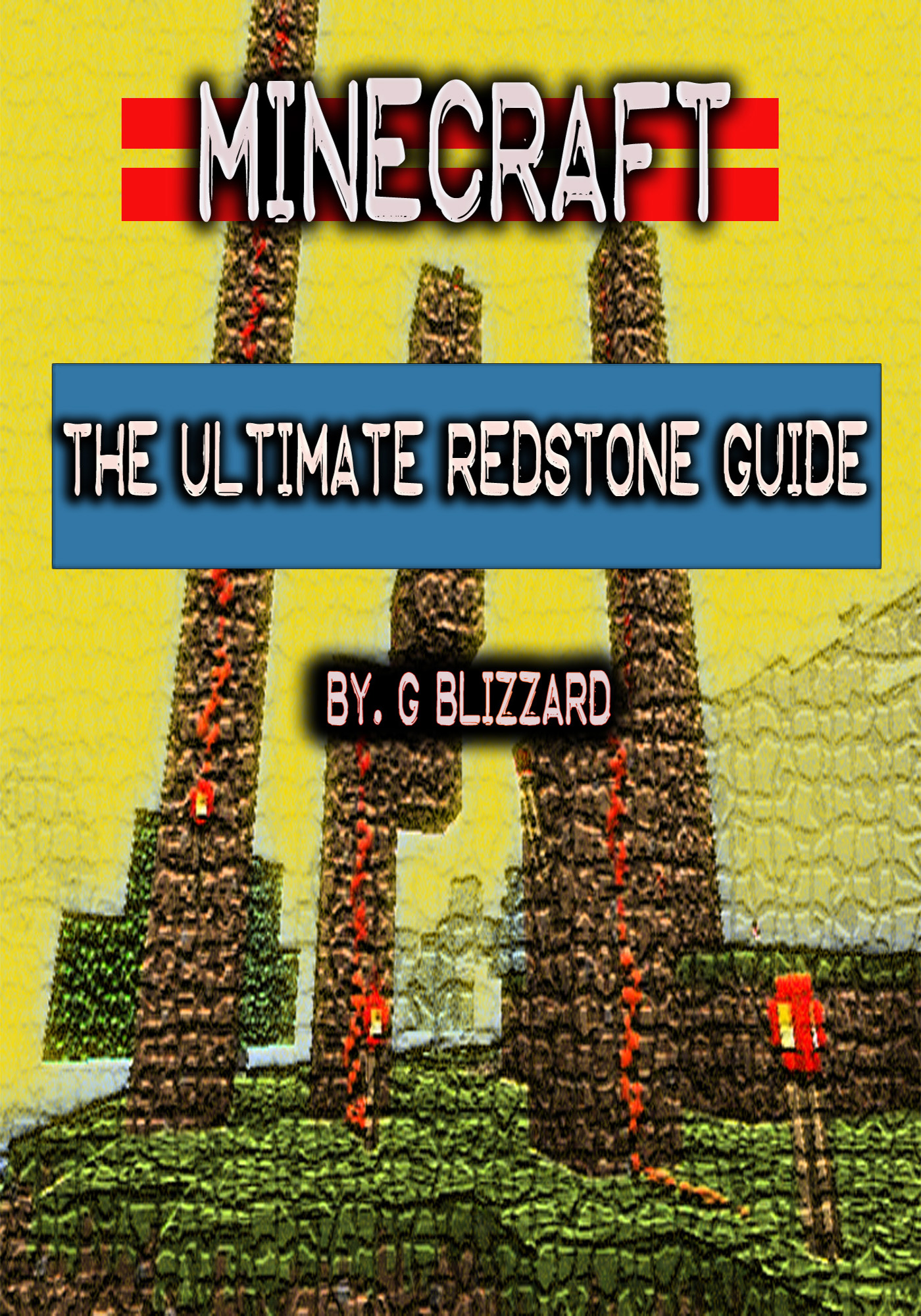 Smashwords Minecraft Ultimate Redstone Guide A Book By ron Paradise