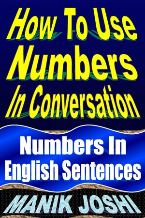 Smashwords – How to Use Numbers in Conversation: Numbers in English ...