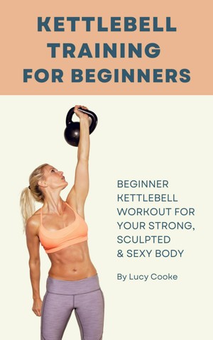 Get Strong Fast: The Kettlebell Workout