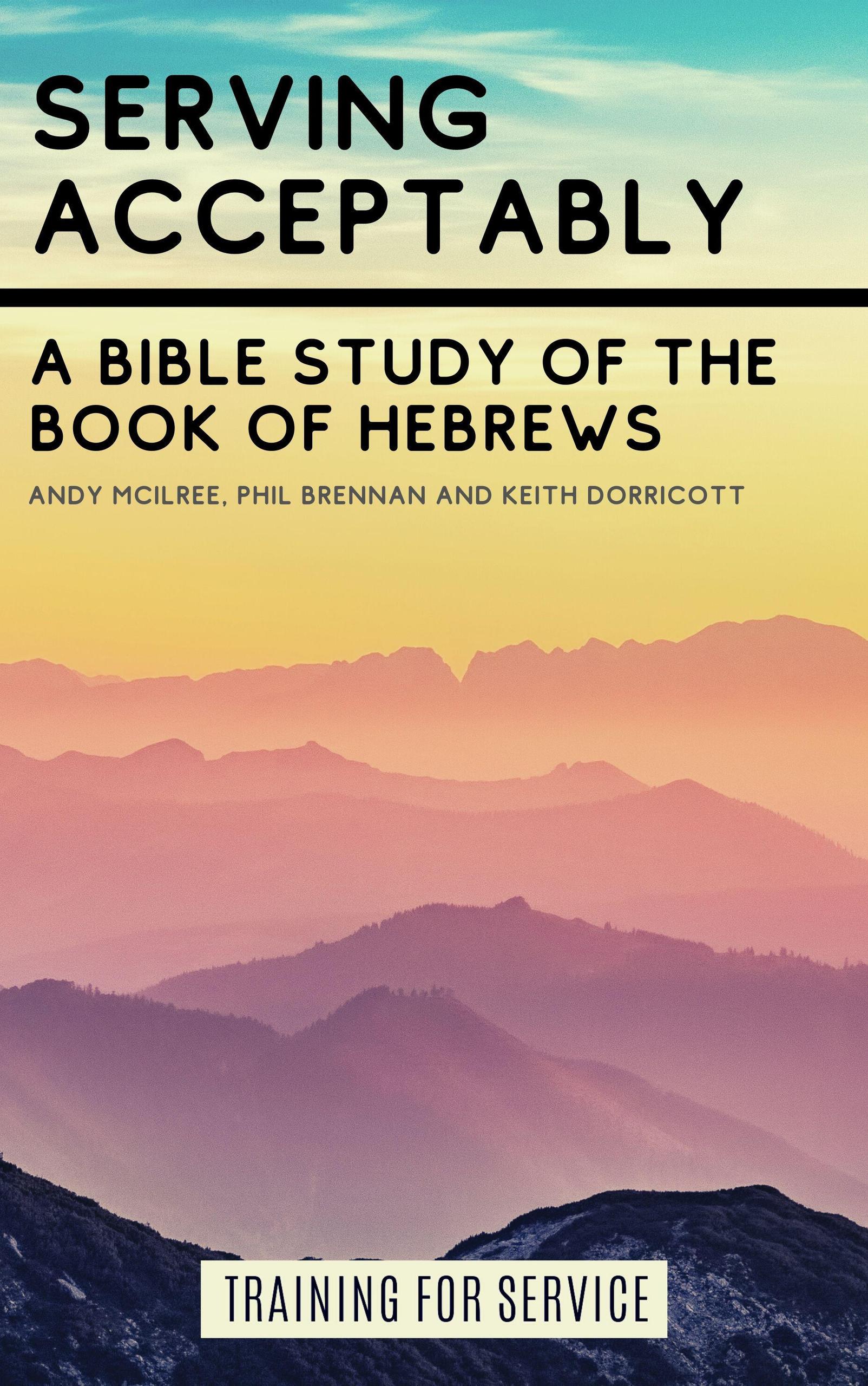 smashwords-serving-acceptably-a-bible-study-of-the-book-of-hebrews