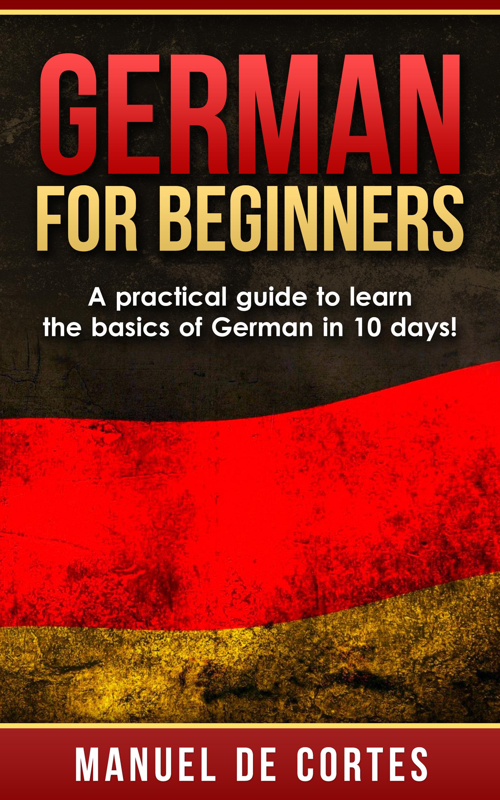 Smashwords – German For Beginners: A Practical Guide to Learn the ...
