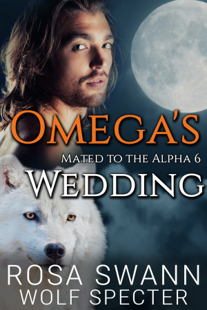 Omega s Wedding Mated to the Alpha 6