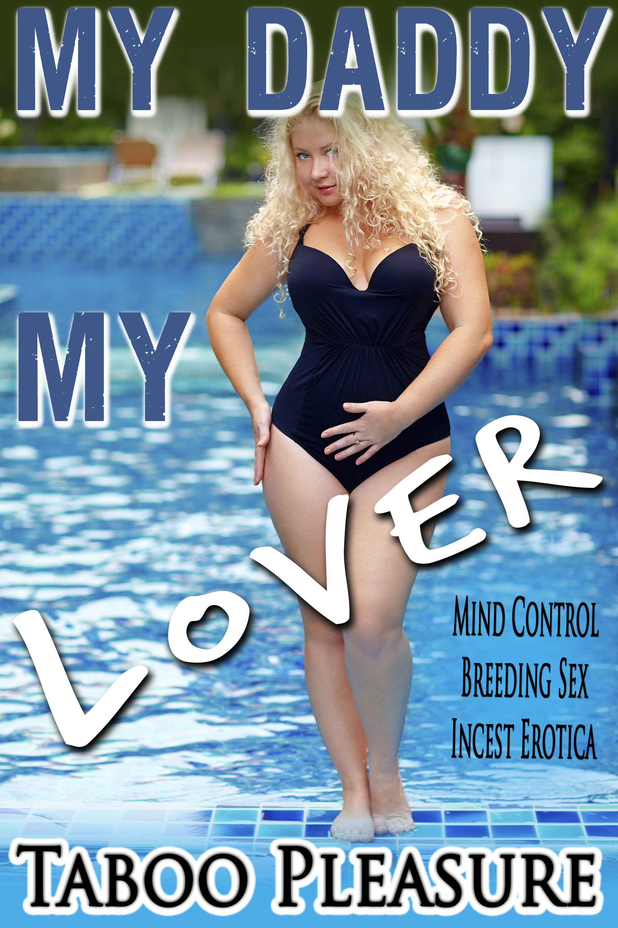 Smashwords  My Daddy, My Lover - Mind Control Breeding -6837