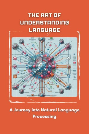 Smashwords – The Art of Understanding Language: A Journey into Natural ...