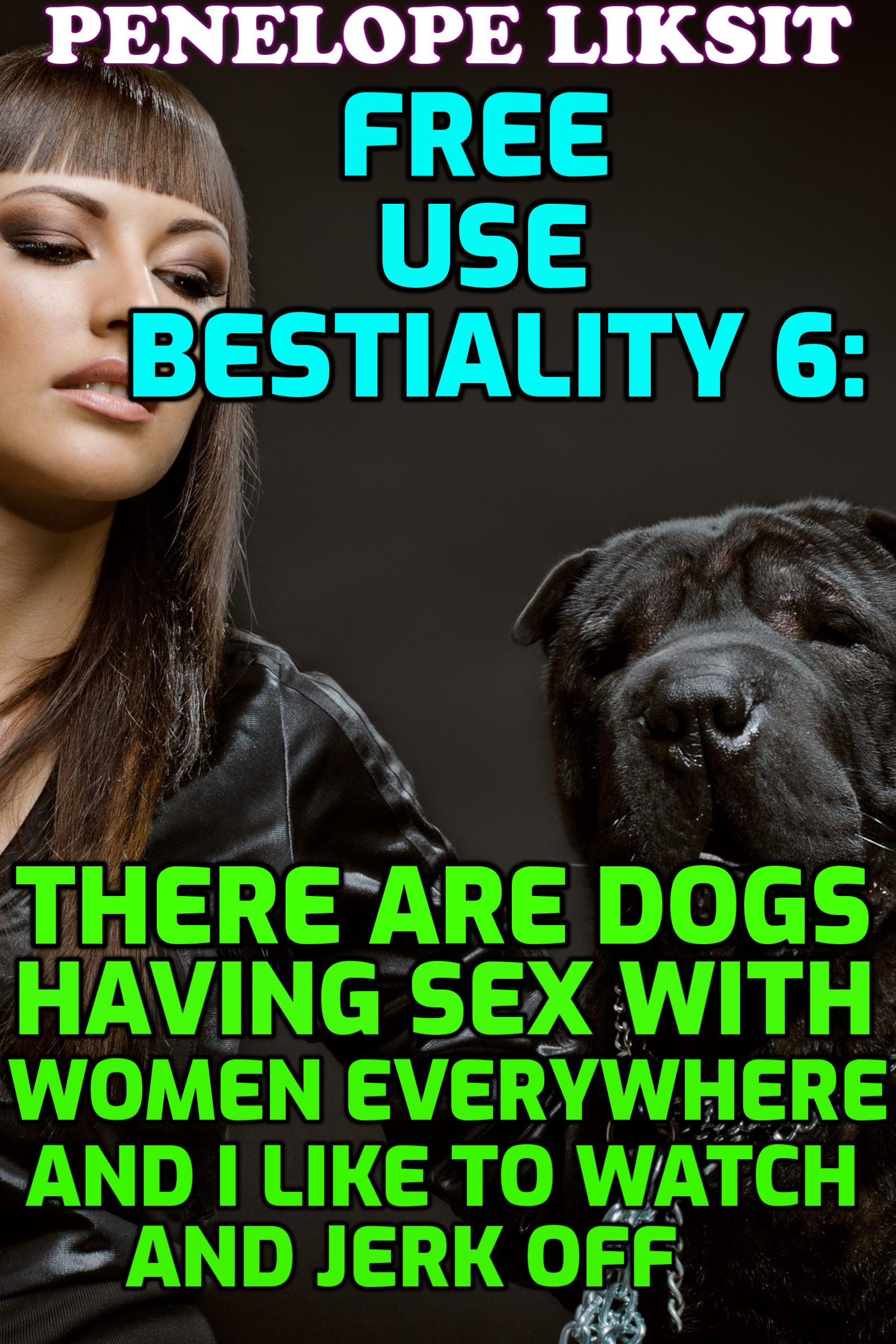 Women Have Sex With Dogs