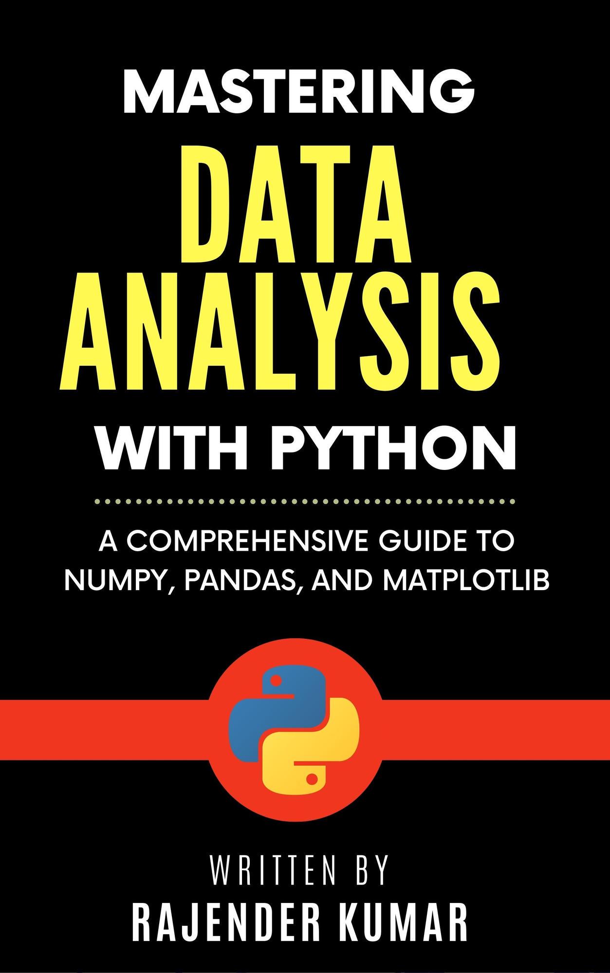 Smashwords – Mastering Data Analysis with Python: A Comprehensive Guide ...
