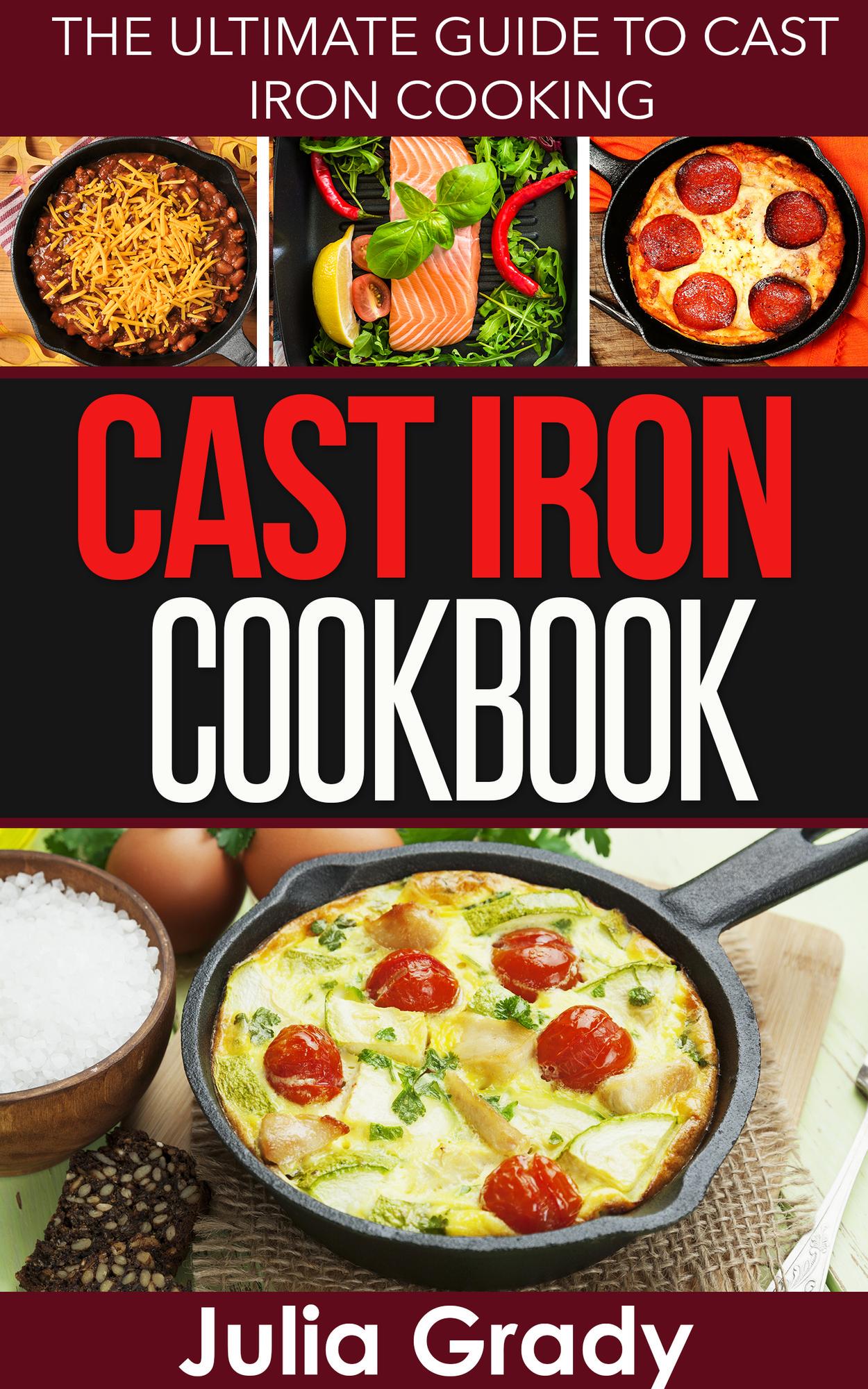 Smashwords Cast Iron Cookbook The Ultimate Guide to Cast Iron