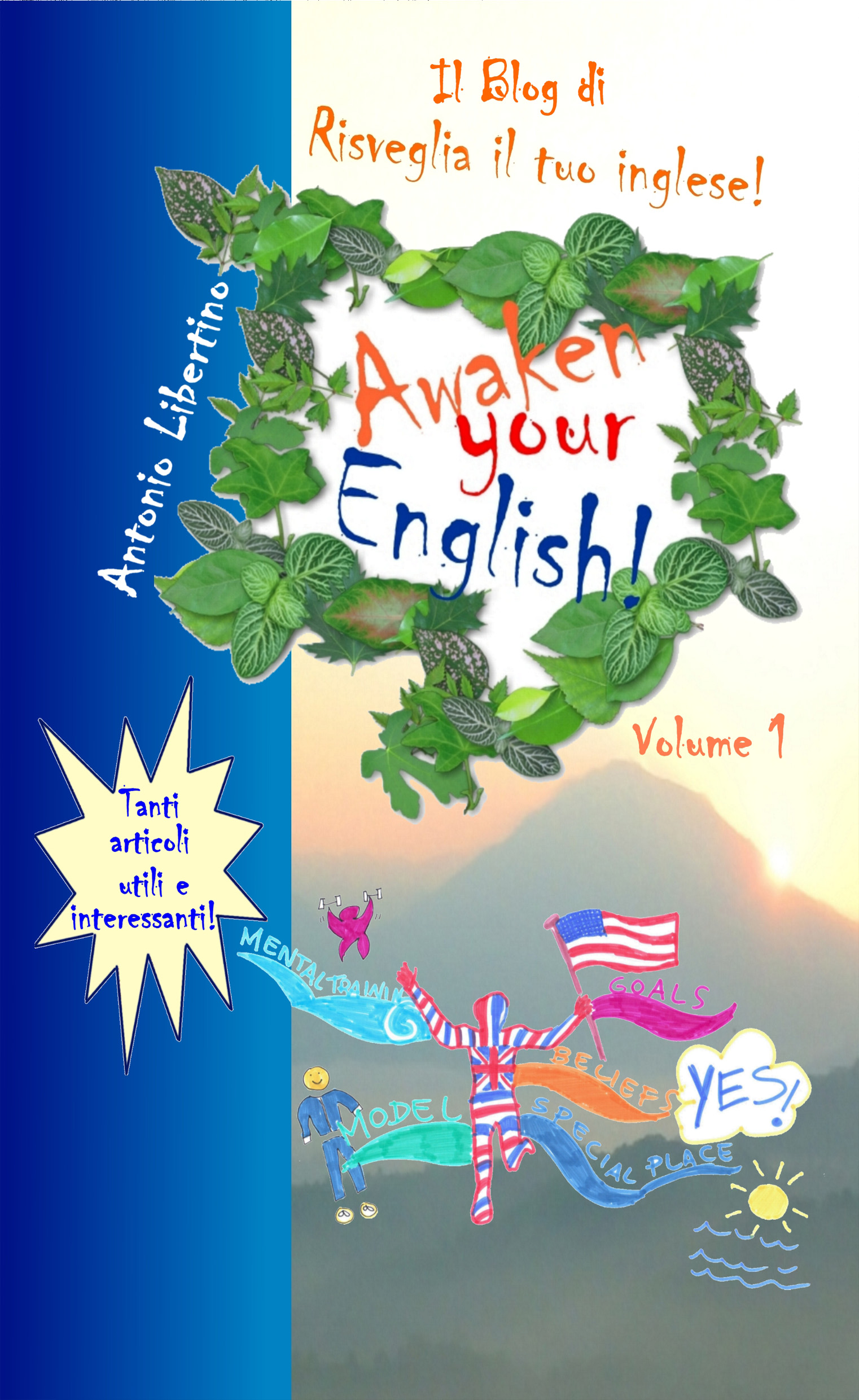 Smashwords Il Blog Di Awaken Your English Volume 1 A Book By Antonio Libertino