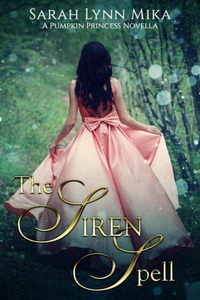 Smashwords The Siren Spell A Pumpkin Princess Novella A Book By