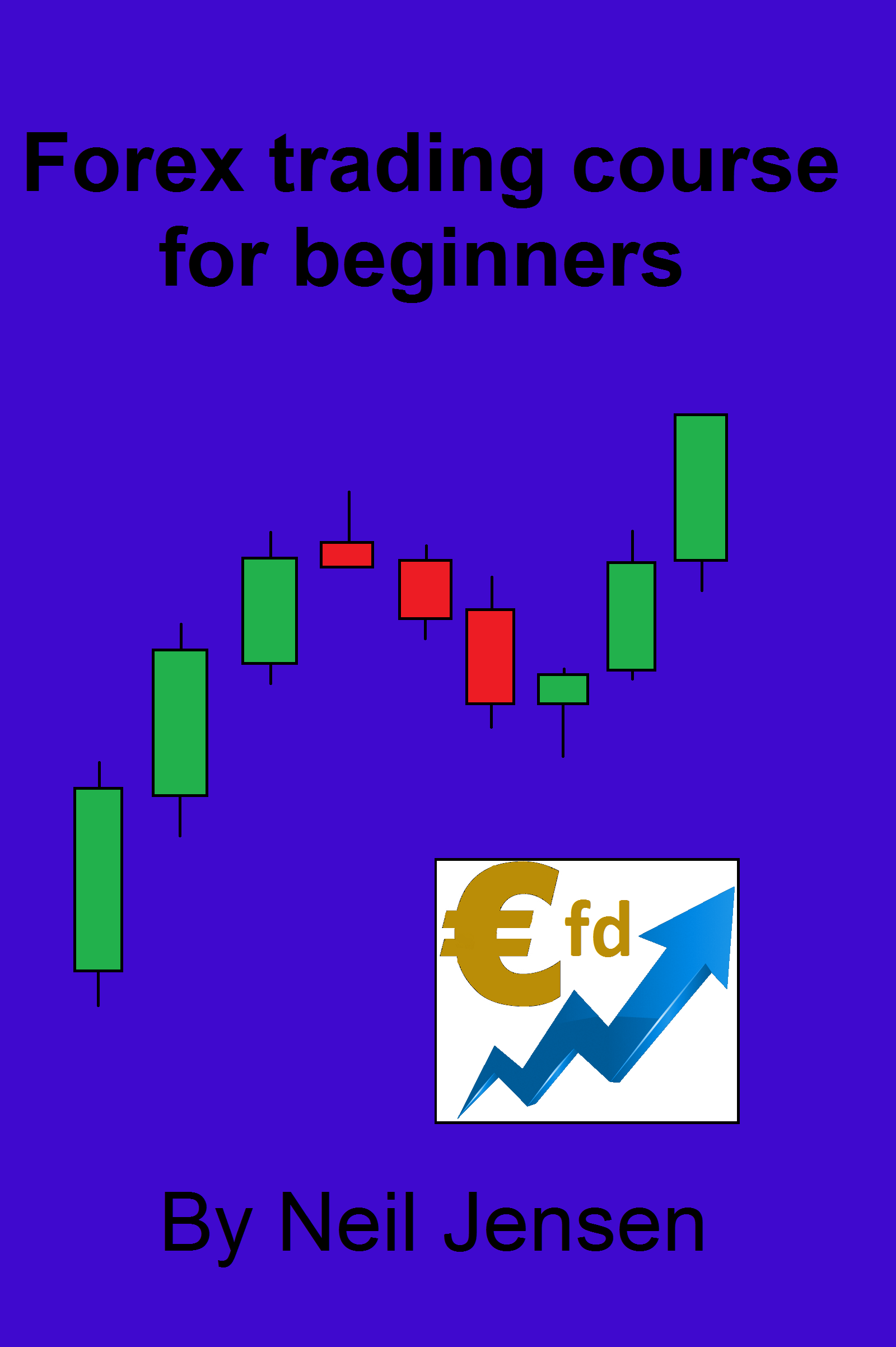 Smashwords Forex Trading Course For Beginners A Book By Neil Jensen - 