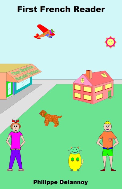 Smashwords – First French Reader – a book by Philippe Delannoy