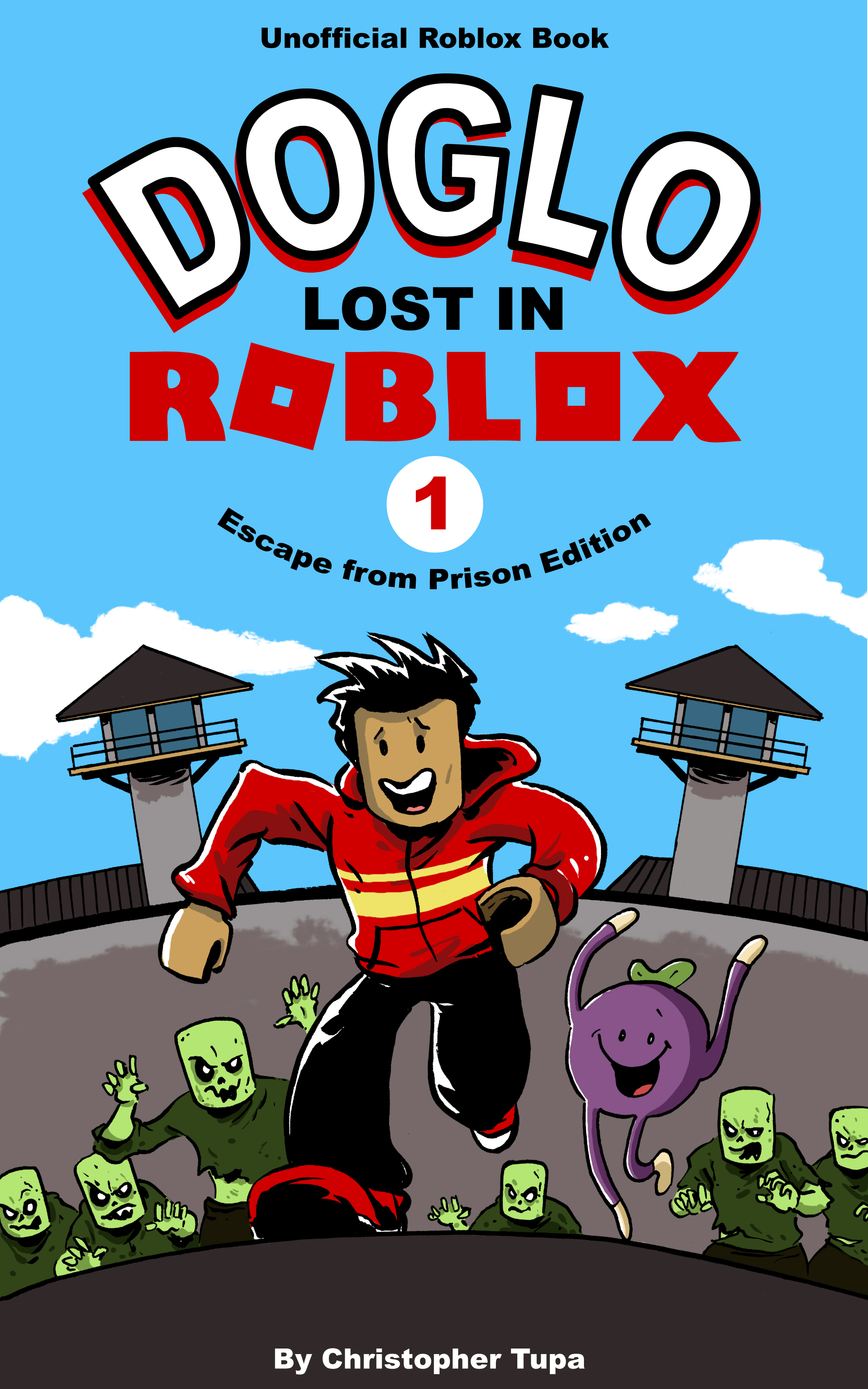 Smashwords Doglo Lost In Roblox Escape From Prison Edition A Book By Christopher Tupa - escape roblox prison