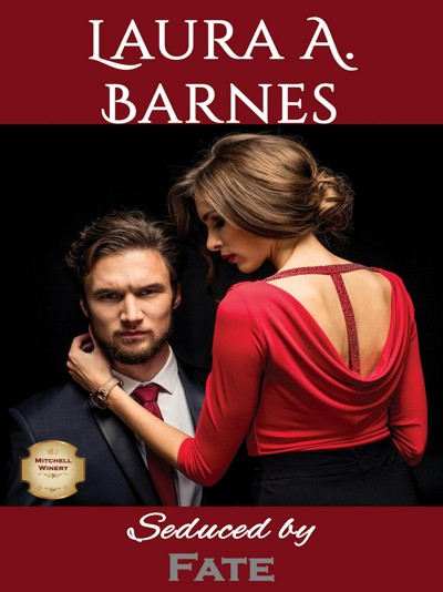 Smashwords Seduced By Fate A Book By Laura A Barnes