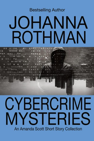 Smashwords – Cybercrime Mysteries: An Amanda Scott, PI, Short Story ...
