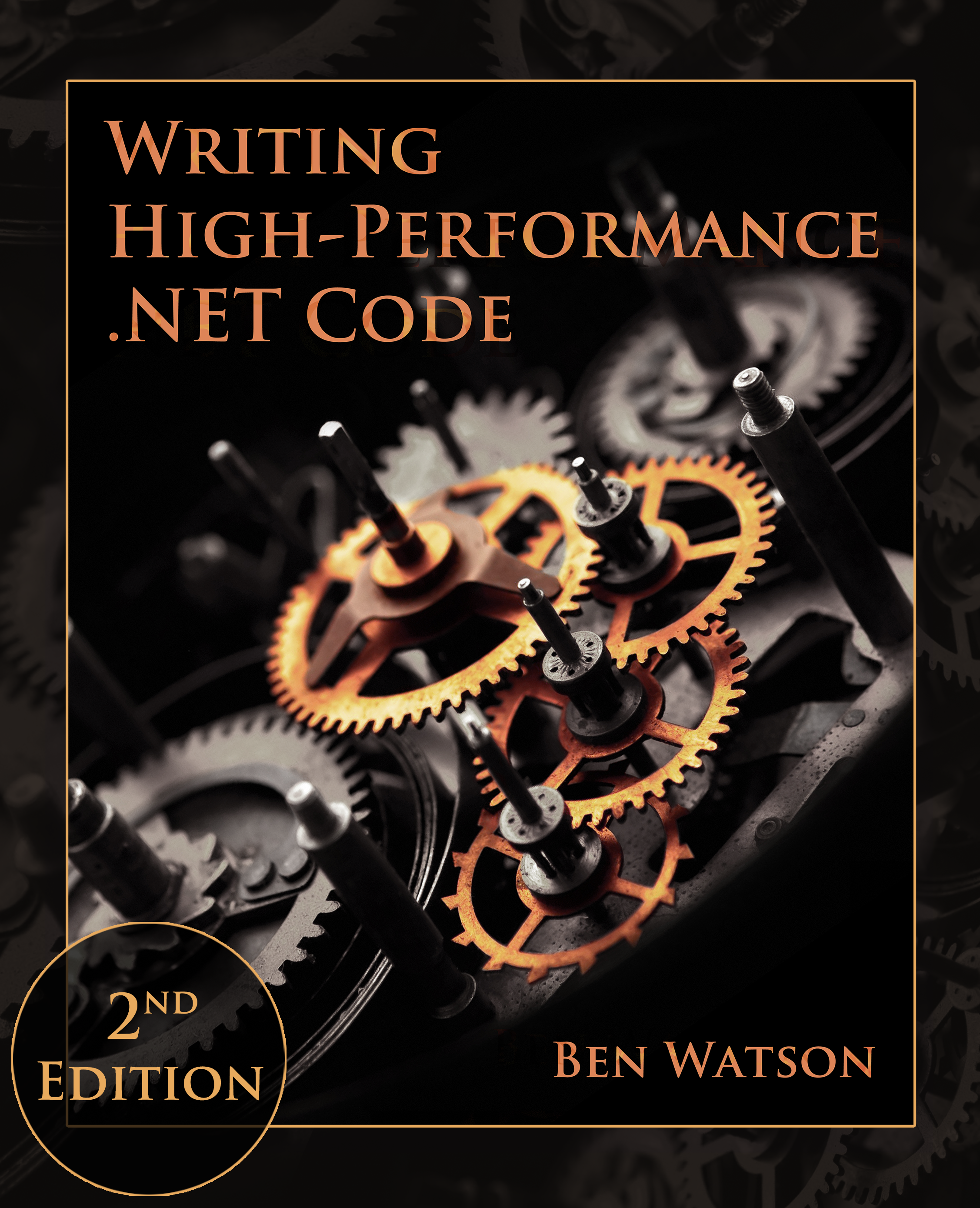 Writing High Performance Net Code 2nd Edition An Ebook By Ben Watson - 