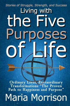 Smashwords – Living With The Five Purposes of Life - "Stories of ...