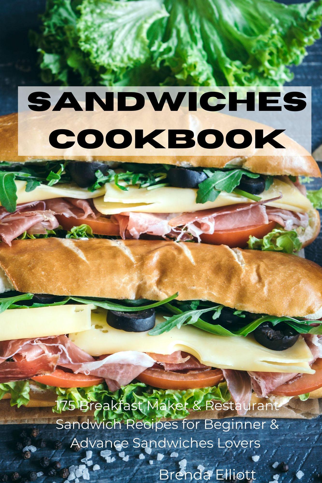 Smashwords – Sandwiches Recipes Cookbook: 175 Breakfast Maker ...