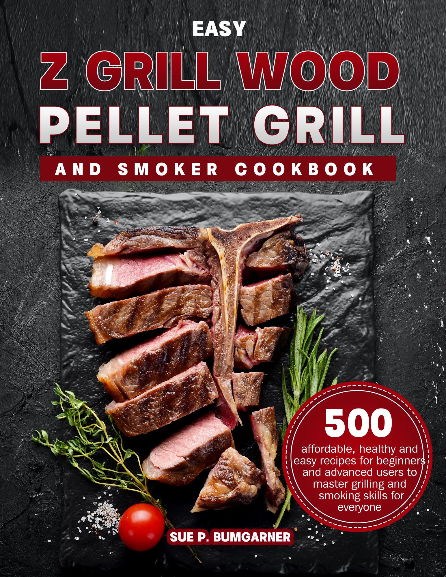 Smashwords Easy Z Grill Wood Pellet Grill and Smoker Cookbook a