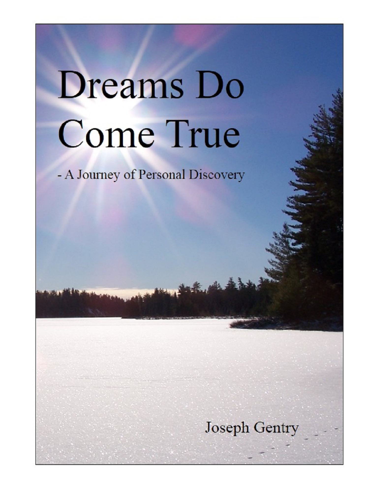 Smashwords Dreams Do Come True A Book By Joseph Gentry