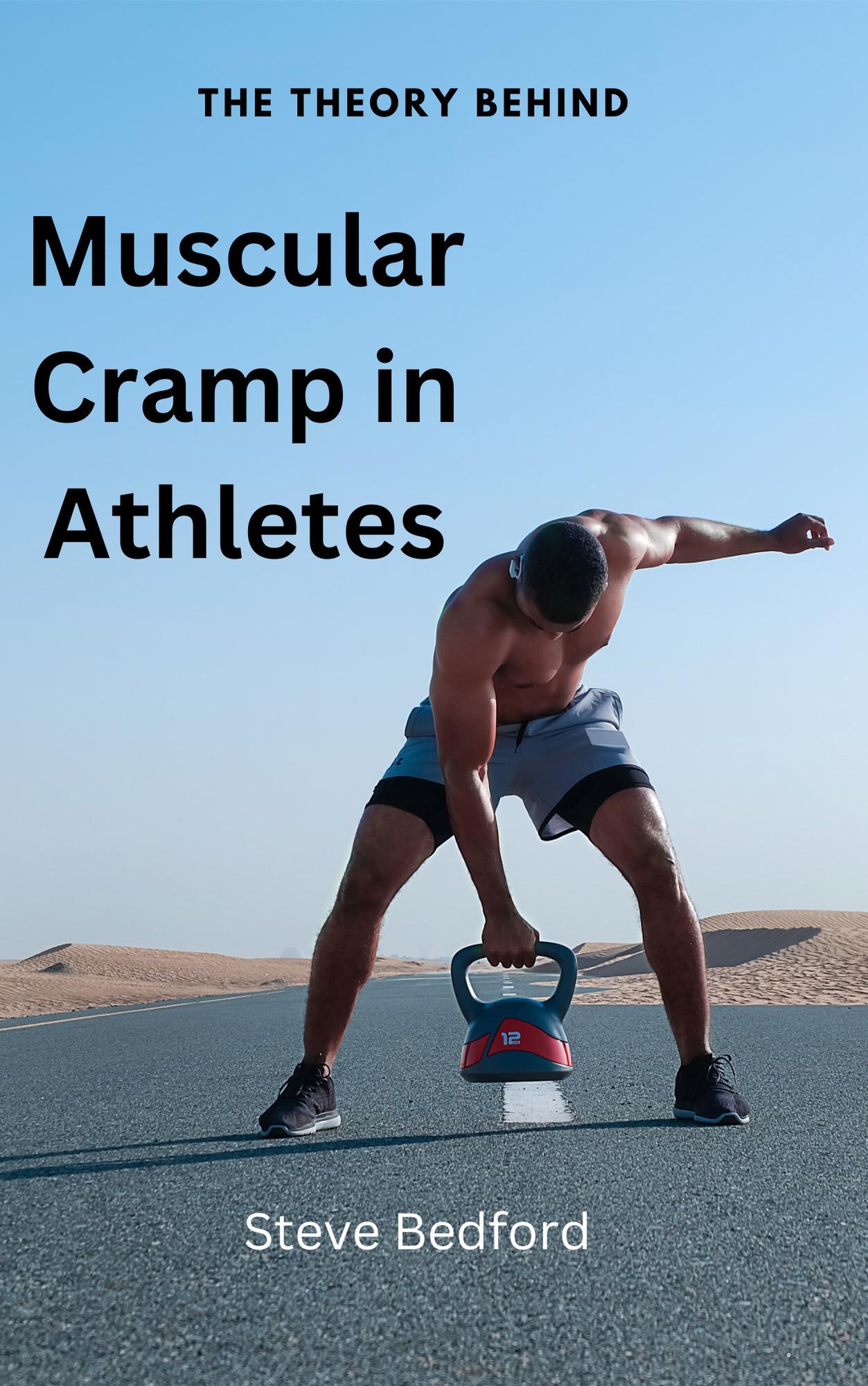 Smashwords Muscular Cramp in Athletes a book by Steve Bedford