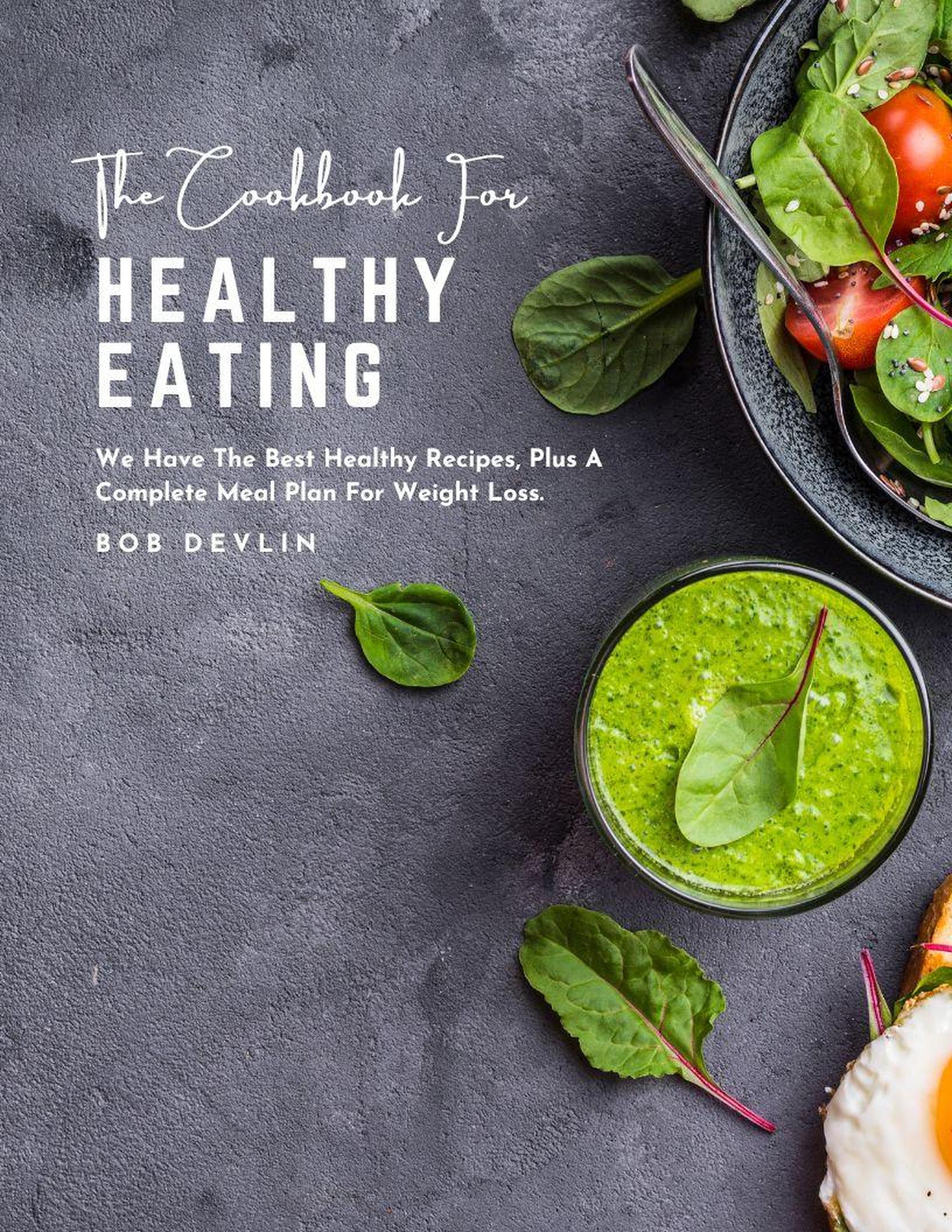 Smashwords – The Cookbook for Healthy Eating : We Have The Best Healthy