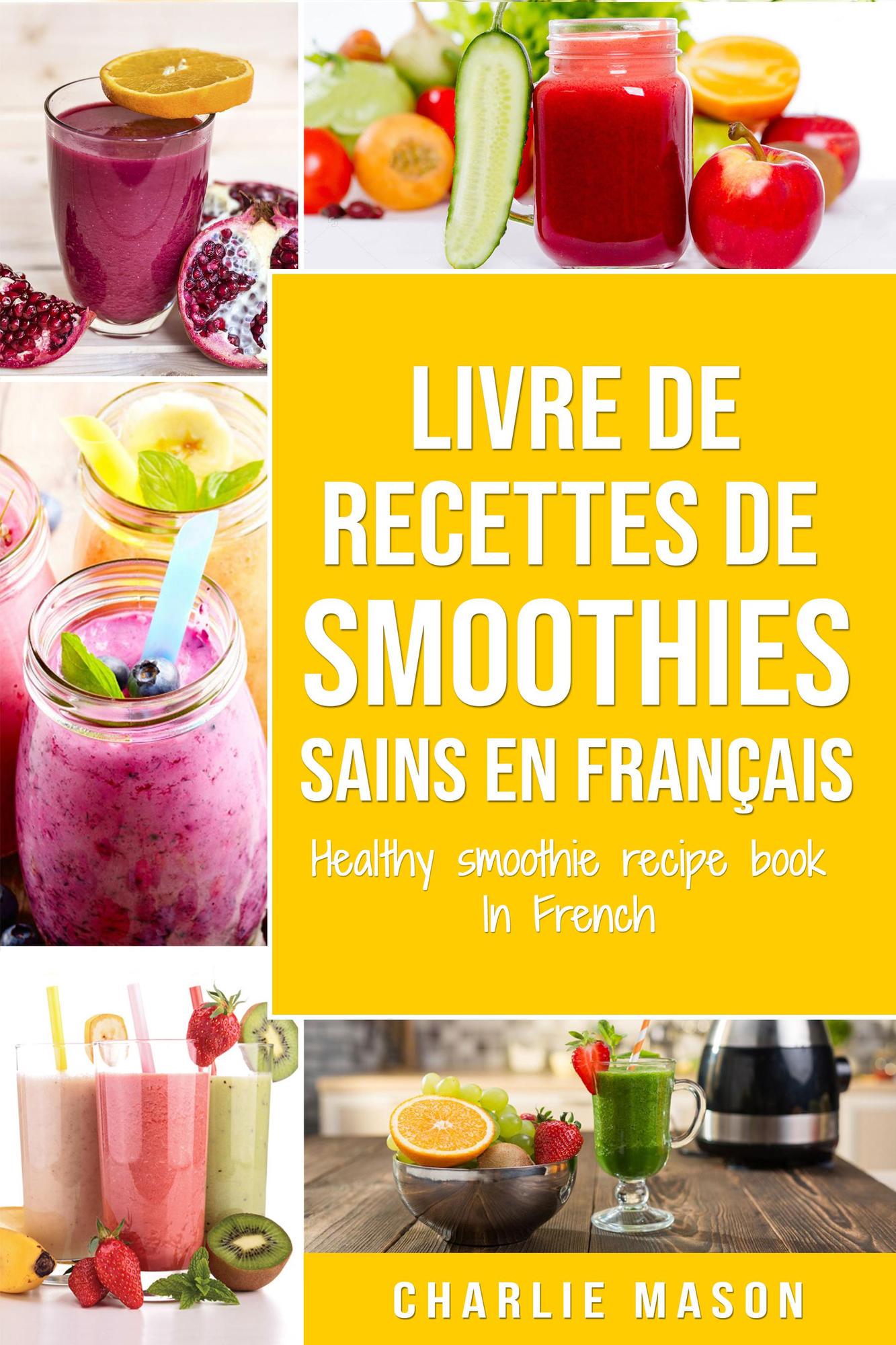 smashwords-livre-de-recettes-de-smoothies-sains-en-fran-ais-healthy