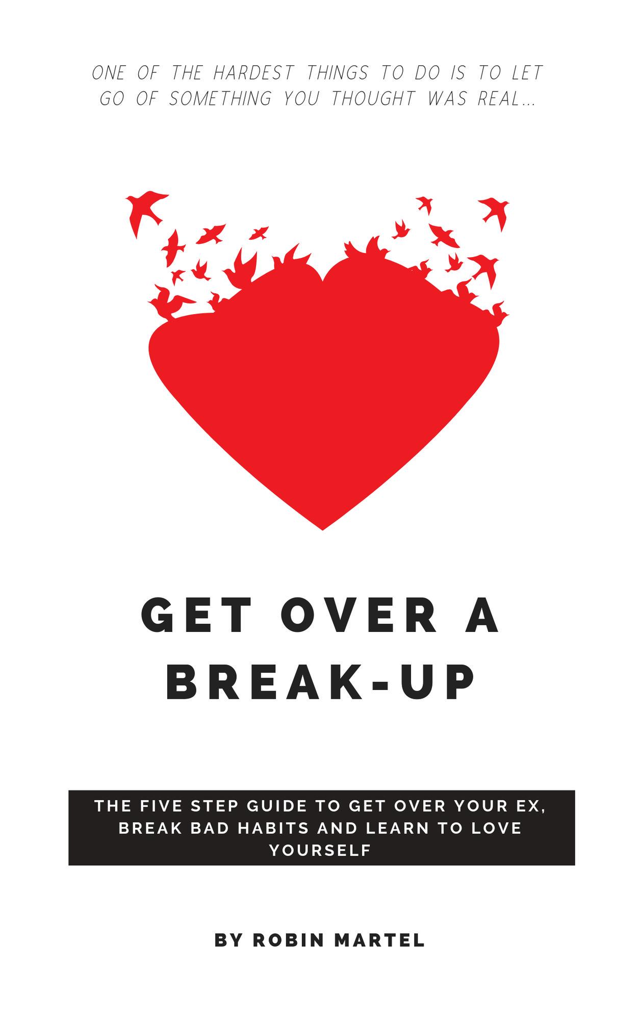 Smashwords – Get Over a Break-Up – a book by Robin Martel