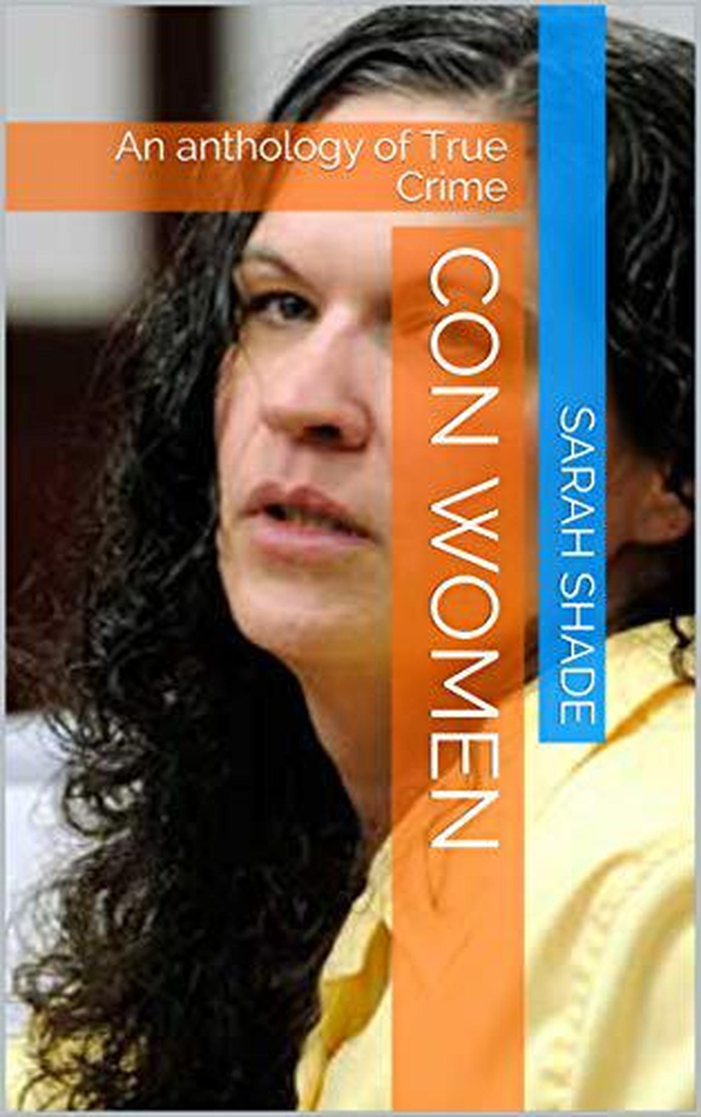 smashwords-con-women-an-anthology-of-true-crime-a-book-by-sarah-shade