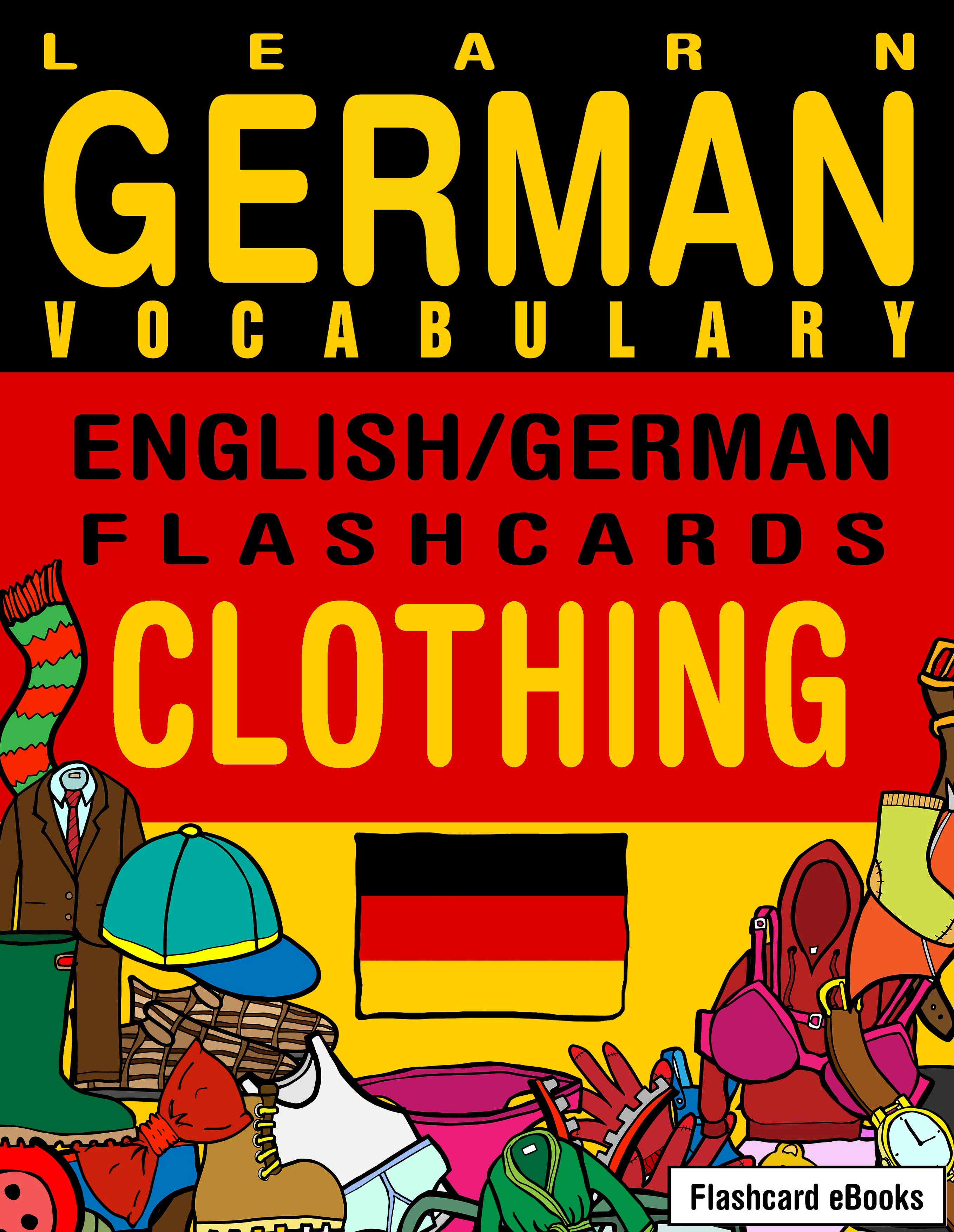 Smashwords – Learn German Vocabulary - English/German Flashcards - Clothing  – a book by Flashcard Ebooks