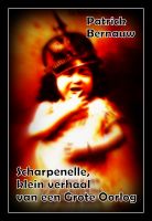 Cover for 'Scharpenelle, klein verhaal van een Grote Oorlog'