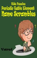 periodic table guessing game Element Name Periodic â Table Kids Smashwords Scrambles Puzzles