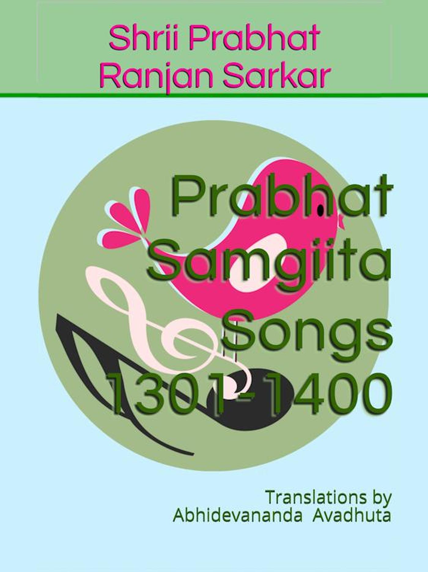 Smashwords – Prabhat Samgiita – Songs 1301-1400: Translations By ...