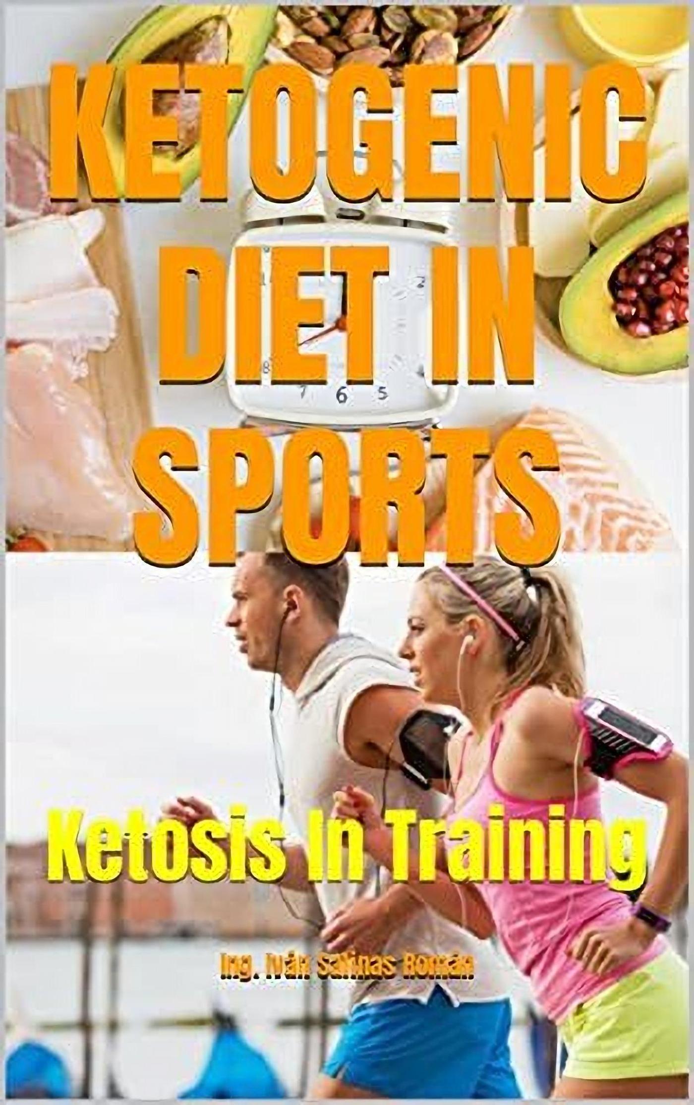 Smashwords Ketogenic Diet In Sports Ketosis In Training A Book By Ing Iván S R 8477