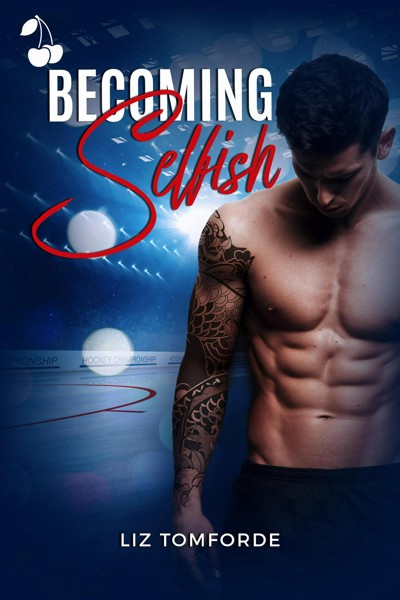 Smashwords Becoming Selfish A Book By Liz Tomforde