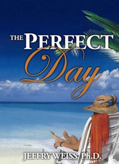 smashwords-the-perfect-day-a-book-by-jeffry-weiss