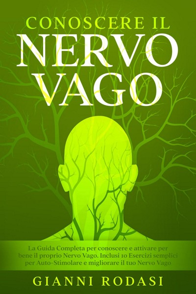 Smashwords – Conoscere Il Nervo Vago: La Guida Completa Per Conoscere E ...