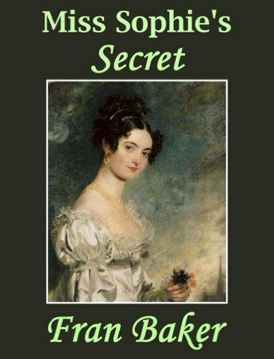 Smashwords – Miss Sophie's Secret – a book by Fran Baker