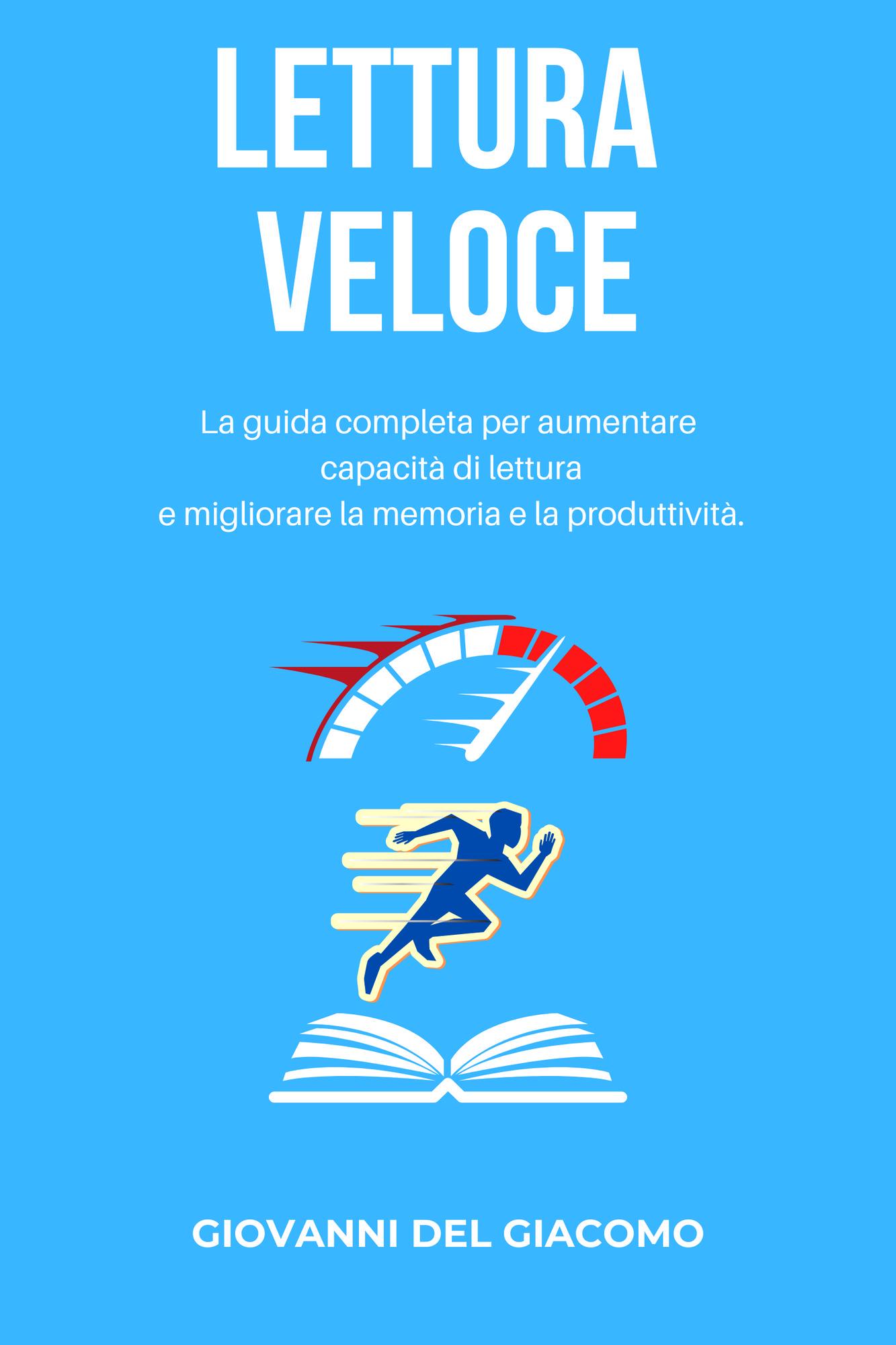 Smashwords LETTURA VELOCE La guida completa per aumentare capacità di