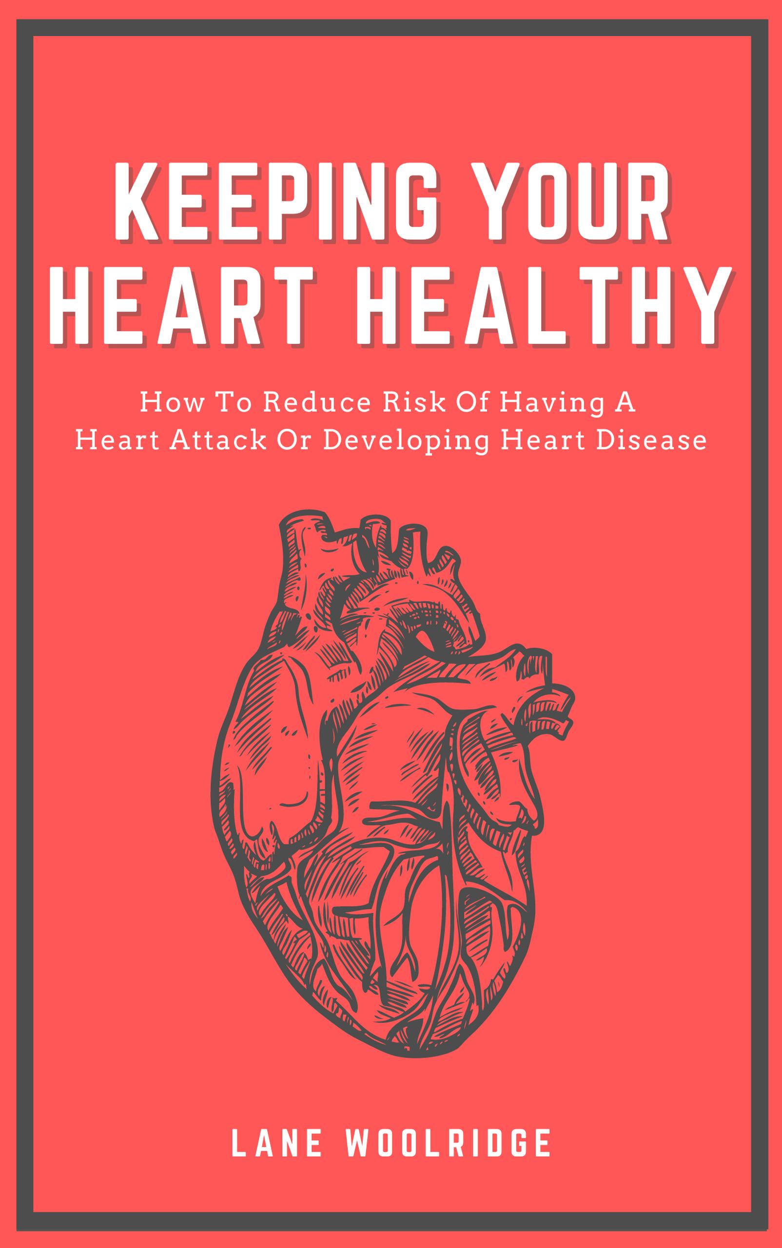 smashwords-keeping-your-heart-healthy-how-to-reduce-risk-of-having