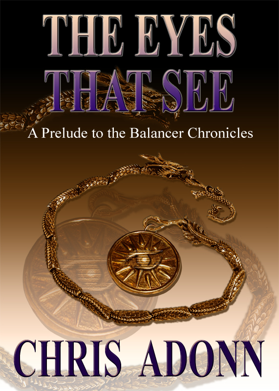 The Eyes that See - A Prelude to the Balancer Chronicles