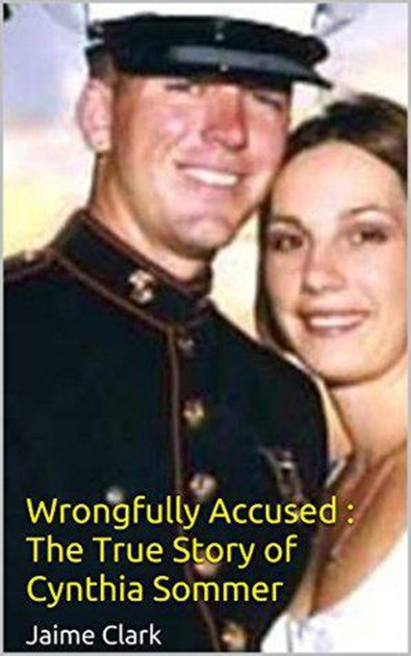 Smashwords Wrongfully Accused : The True Story Of Cynthia Sommer A