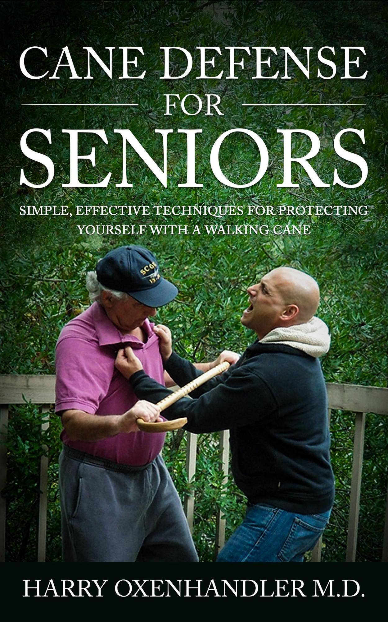 Smashwords Cane Defense for Seniors Simple Effective Techniques for