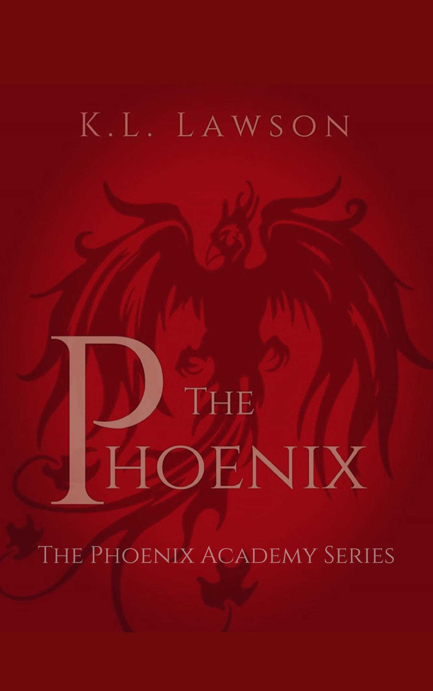 The Phoenix An Ebook By Kl Lawson - 