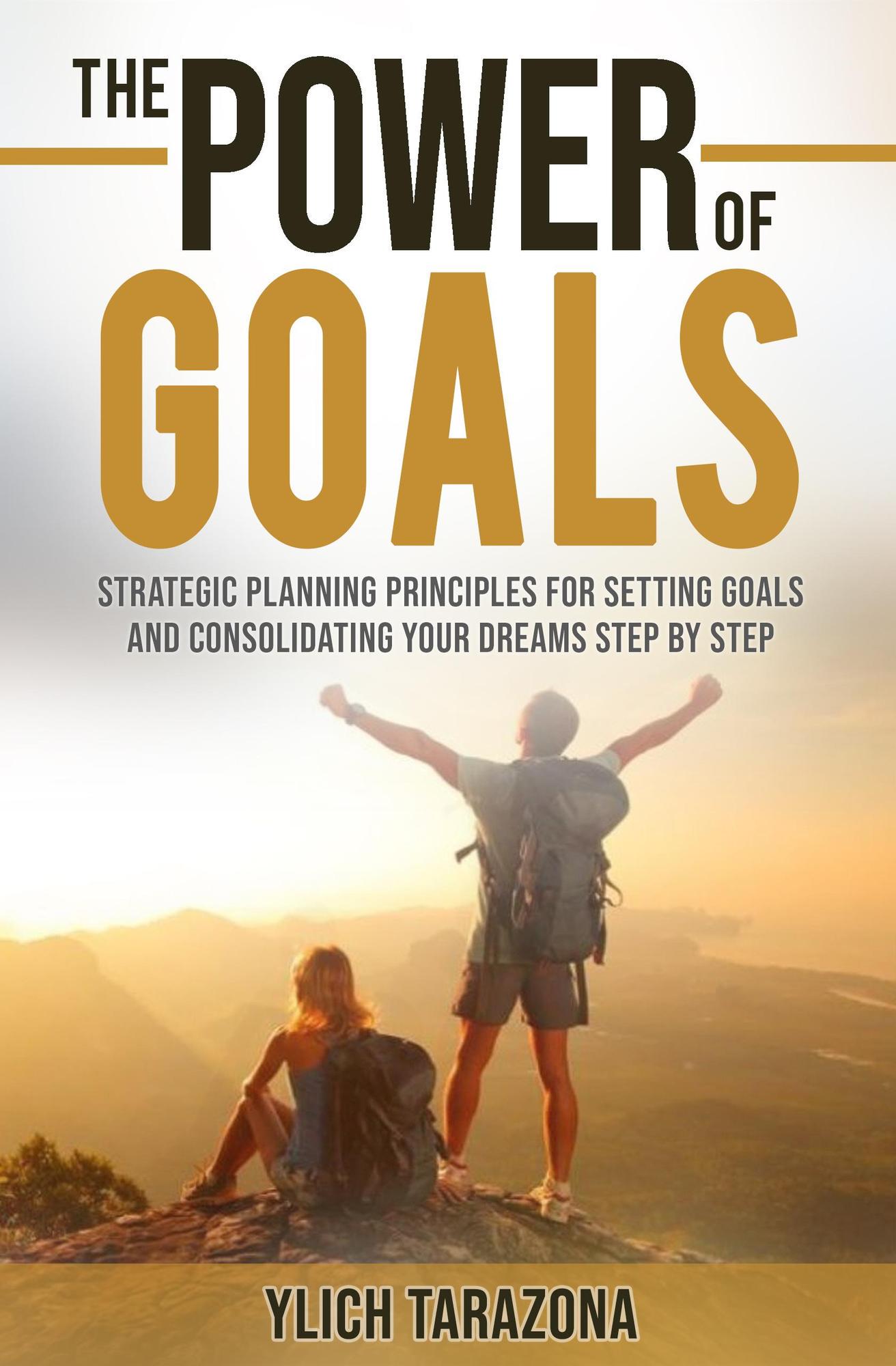 Smashwords – The Power of Goals – a book by Ylich Tarazona