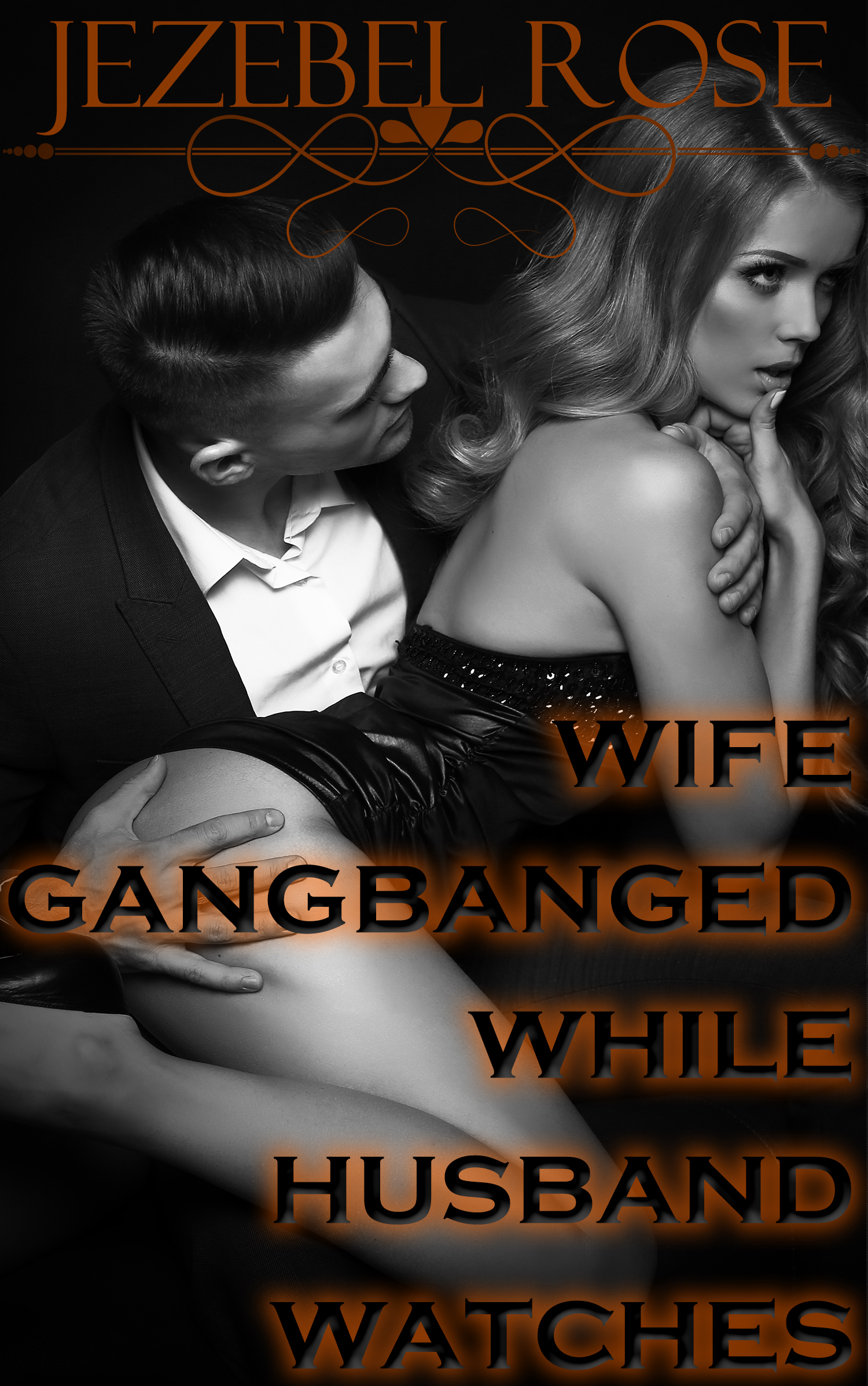wife gang bang husband watch