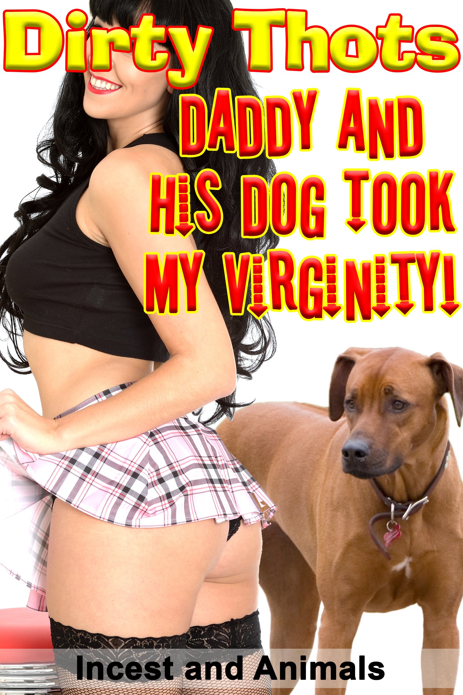 Dog Took My Virginity